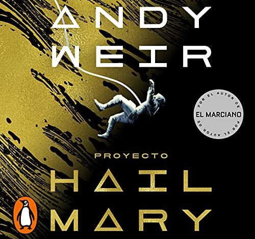 Project Hail Mary : A Exciting Tale of Story